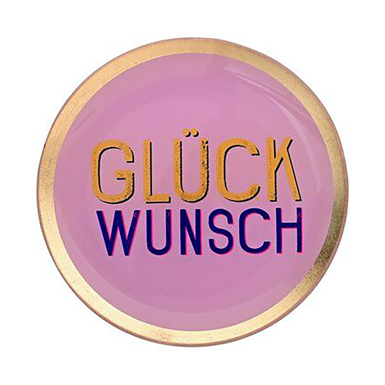 Love Plates, Glasteller M, Motiv: Glückwunsch, rund, rosa - Glasteller