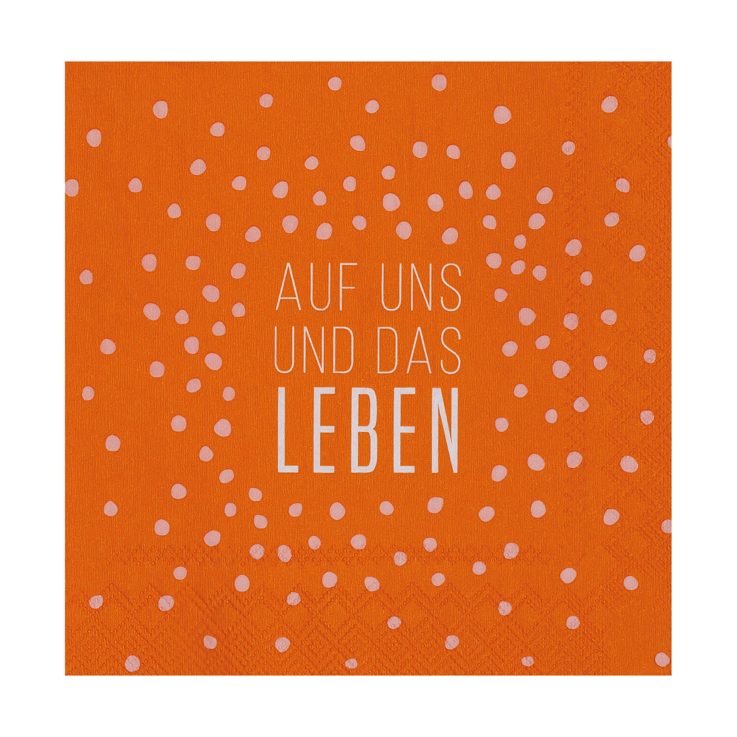 Cocktailserviette - Auf uns und das Leben