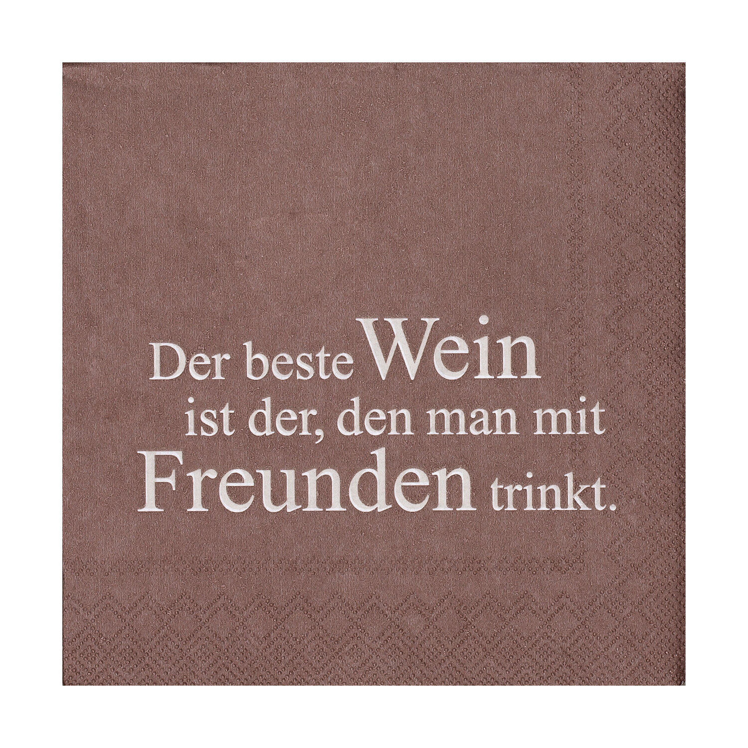 Cocktailserviette - Der beste Wein ist der...