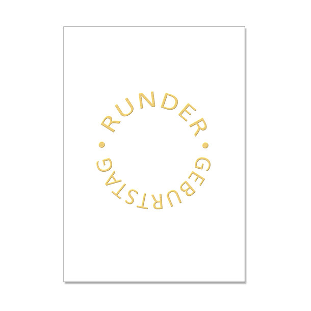 Postkarte hoch, RUNDER GEBURTSTAG
