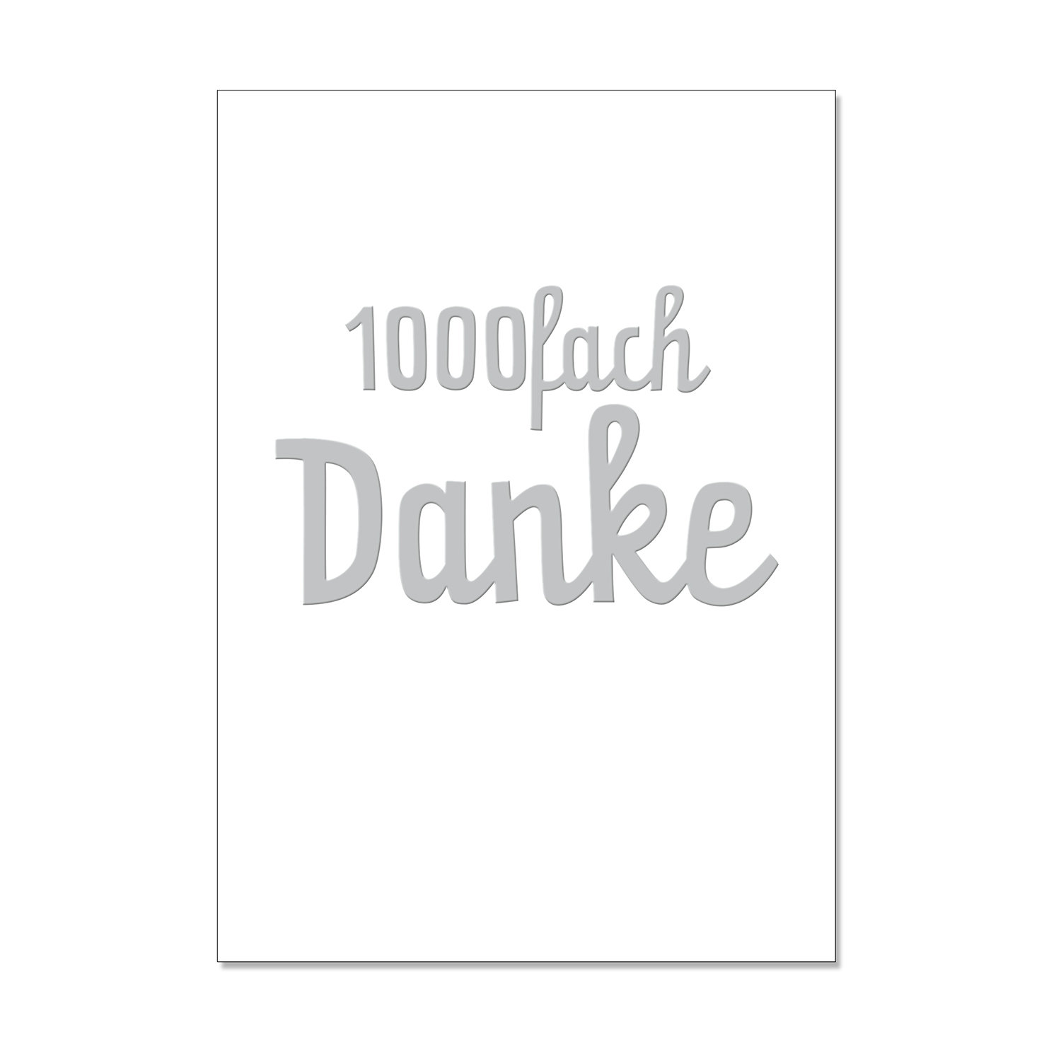 Postkarte hoch, 1000fach DANKE