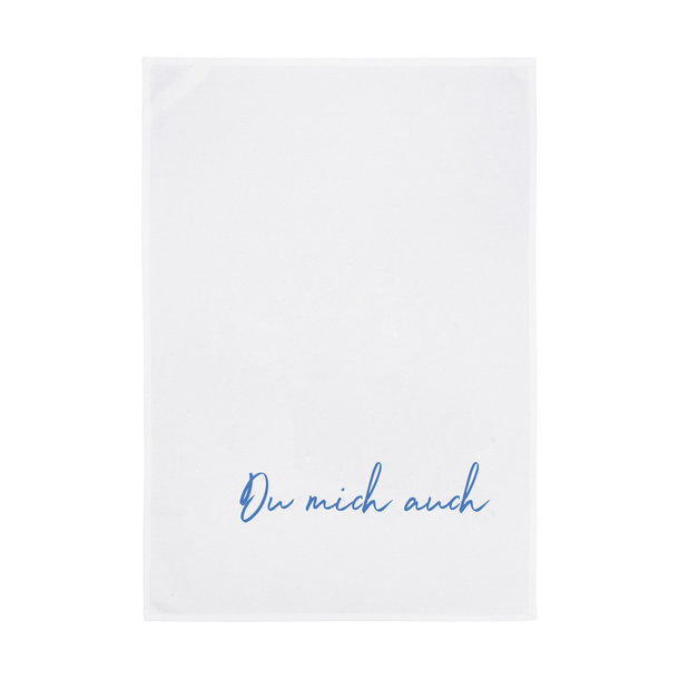 1730 Geschirrtuch weiss 50x70cm - Motiv: Du mich auch...